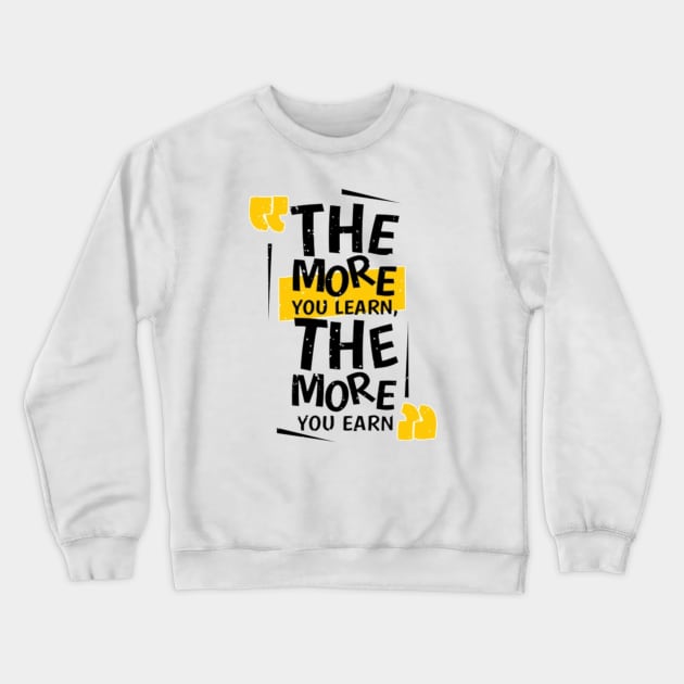 Background quote with a motivating message Crewneck Sweatshirt by t-shiit